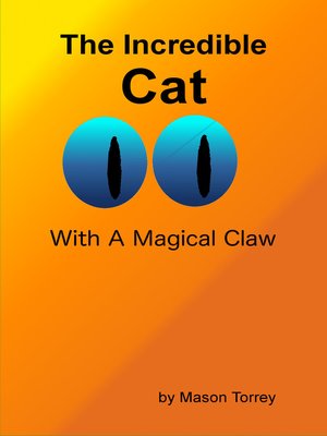 cover image of The Incredible Cat With a Magical Claw